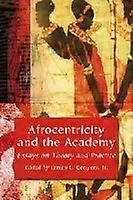 Afrocentricity and the Academy