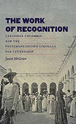 The Work of Recognition