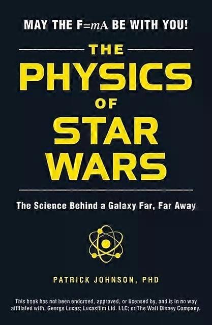 A Física de Star Wars - Patrick Johnson