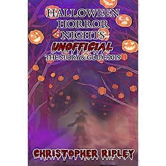 Halloween Horror Nights Uoffisiell: Historien og guiden 2019