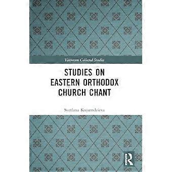 Studien über den Gesang der östlich-orthodoxen Kirche