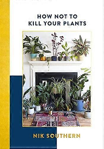 How Not To Kill Your Plants