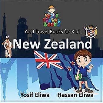 Yosif Travel Books for Kids - Uusi-Seelanti: All Kids liittyy Yosifin seuraan löytääkseen Uuden-Seelannin (Yosif's Travel Books Series)