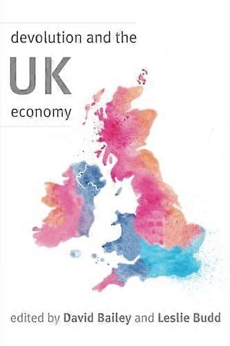 Devolution and the UK Economy