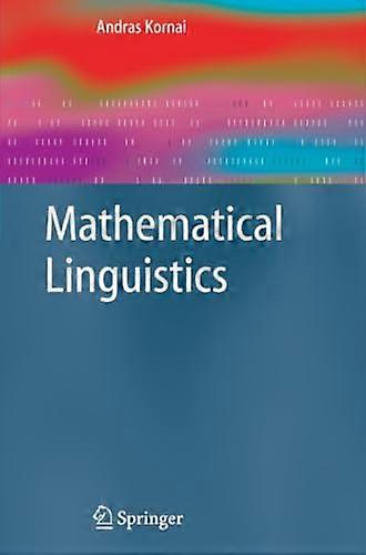 Mathematical Linguistics (Advanced Information and Knowledge Processing)