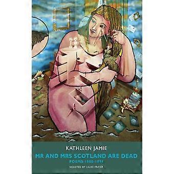 De heer en mevrouw Schotland zijn dood: Poems 1980-1994