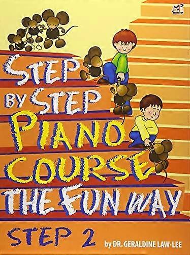 Step By Step Piano Course The Fun Way 2
