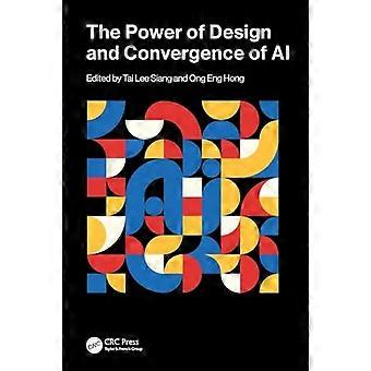 The Power of Design and Convergence of AI