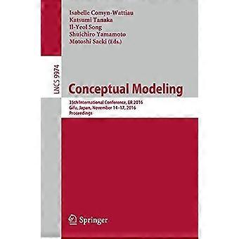 Conceptual Modeling 35th International Conference Er 2016 Gifu Japan - Springer Nature B.V - Paperback - en Book