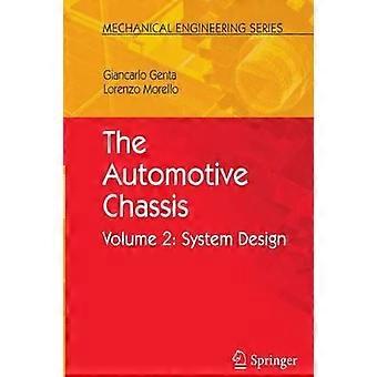 The Automotive Chassis Volume 2 System Design - Giancarlo Genta - Paperback - en Book