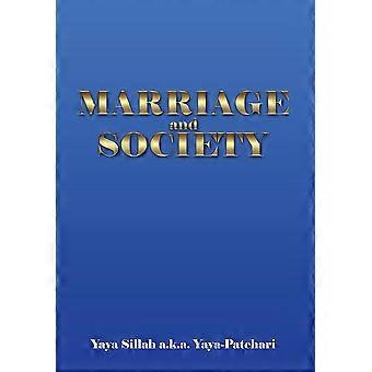 Casamento e Sociedade - Yaya Sillah a. K. a. Yaya-Patchari - Capa dura - livro em inglês