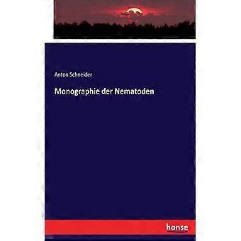 Monographie Der Nematoden - Anton Schneider - Brochura - Livro inglês - História
