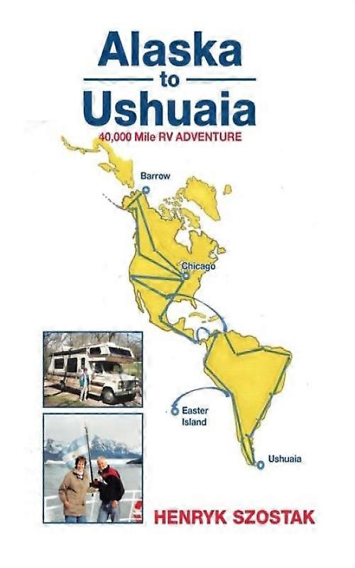 Alaska To Ushuaia