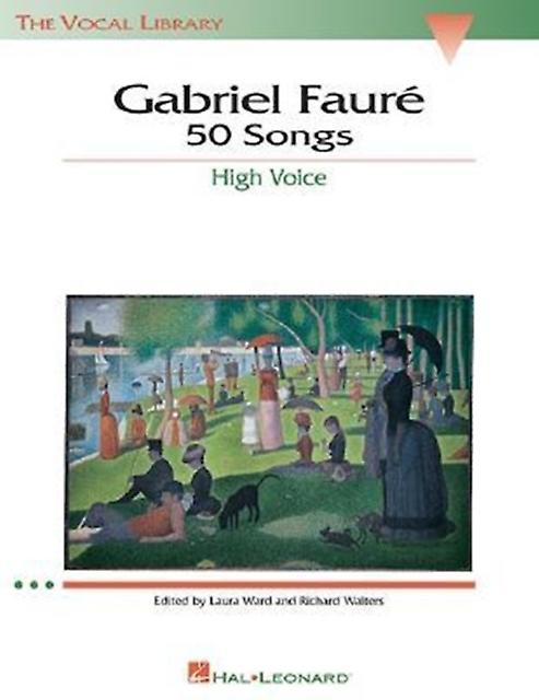 50 Songs High Voice by Gabriel Faure Book Book