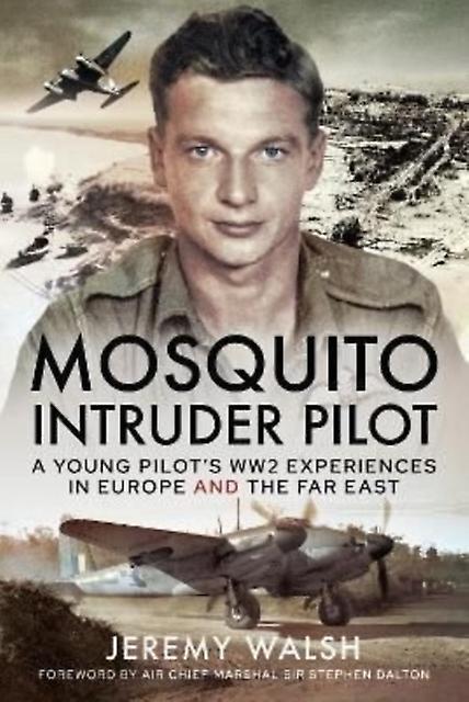 Mosquito Intruder Pilot by Jeremy Walsh Paperback Book