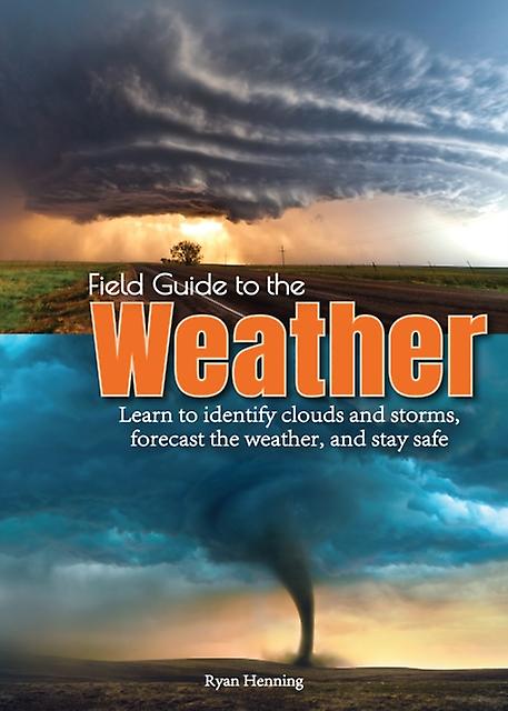 Field Guide To The Weather