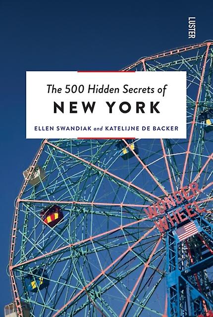 The 500 Hidden Secrets Of New York by Ellen Swandiak Paperback Book
