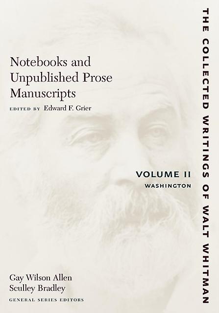 Notebooks And Unpublished Prose Manuscripts Volume Ii
