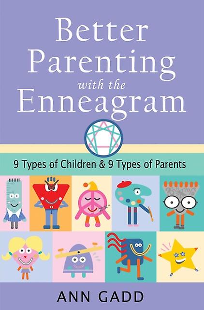 Better Parenting With The Enneagram by Ann Gadd Paperback