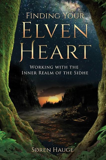 Finding Your Elvenheart by Sren Hauge Paperback