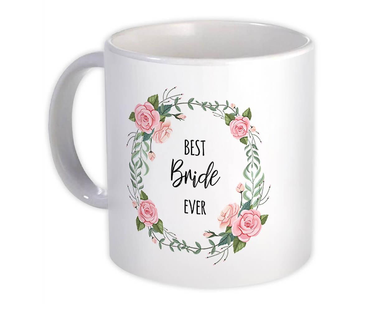 Gift Mug: Best BRIDE Ever Flowers