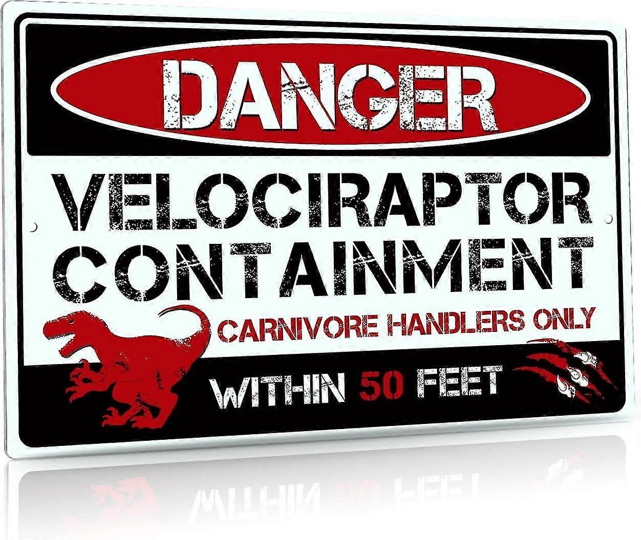 علامة معدنية تحذير مضحكة ، ديكور شريط كهف الرجل ، احتواء فيلوسيرابتور ، 8x12 بوصة أو 12x16 بوصة مو