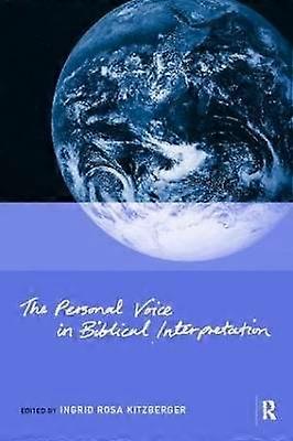 The Personal Voice in Biblical Interpretation