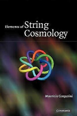Éléments de la cosmologie des cordes