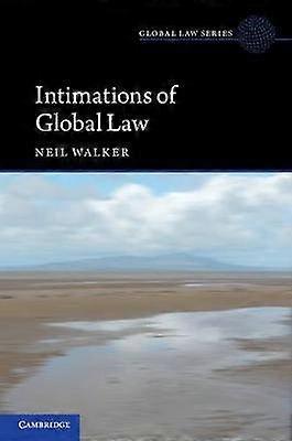 Intimations of Global Law