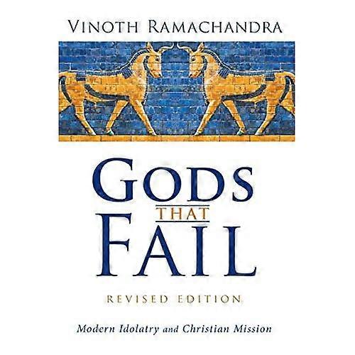 Gods That Fail, Revised Edition