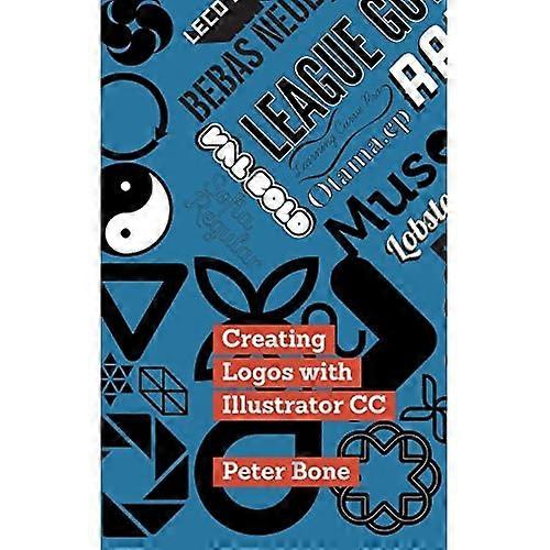 Creating Logos with Illustrator CC: Learn to create stunning logos with Illustrator CC, step by step