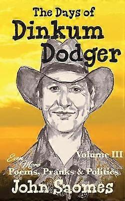 De dagen van Dinkum Dodger (deel 3)