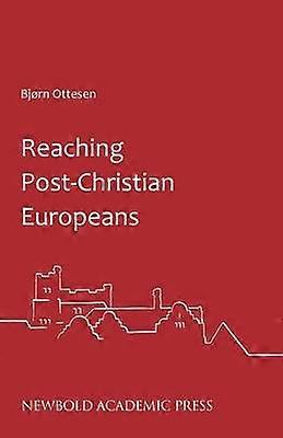 Reaching Post-Christian Europeans