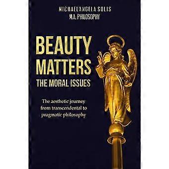 Beauty Matters-The Moral Issues