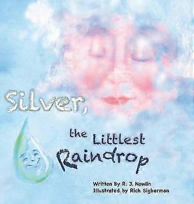 Silver the Littlest Raindrop