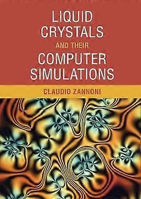 Liquid Crystals and their Computer Simulations