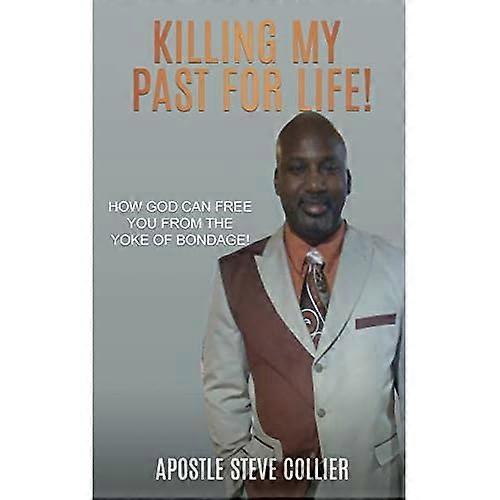 Killing My Past for Life!