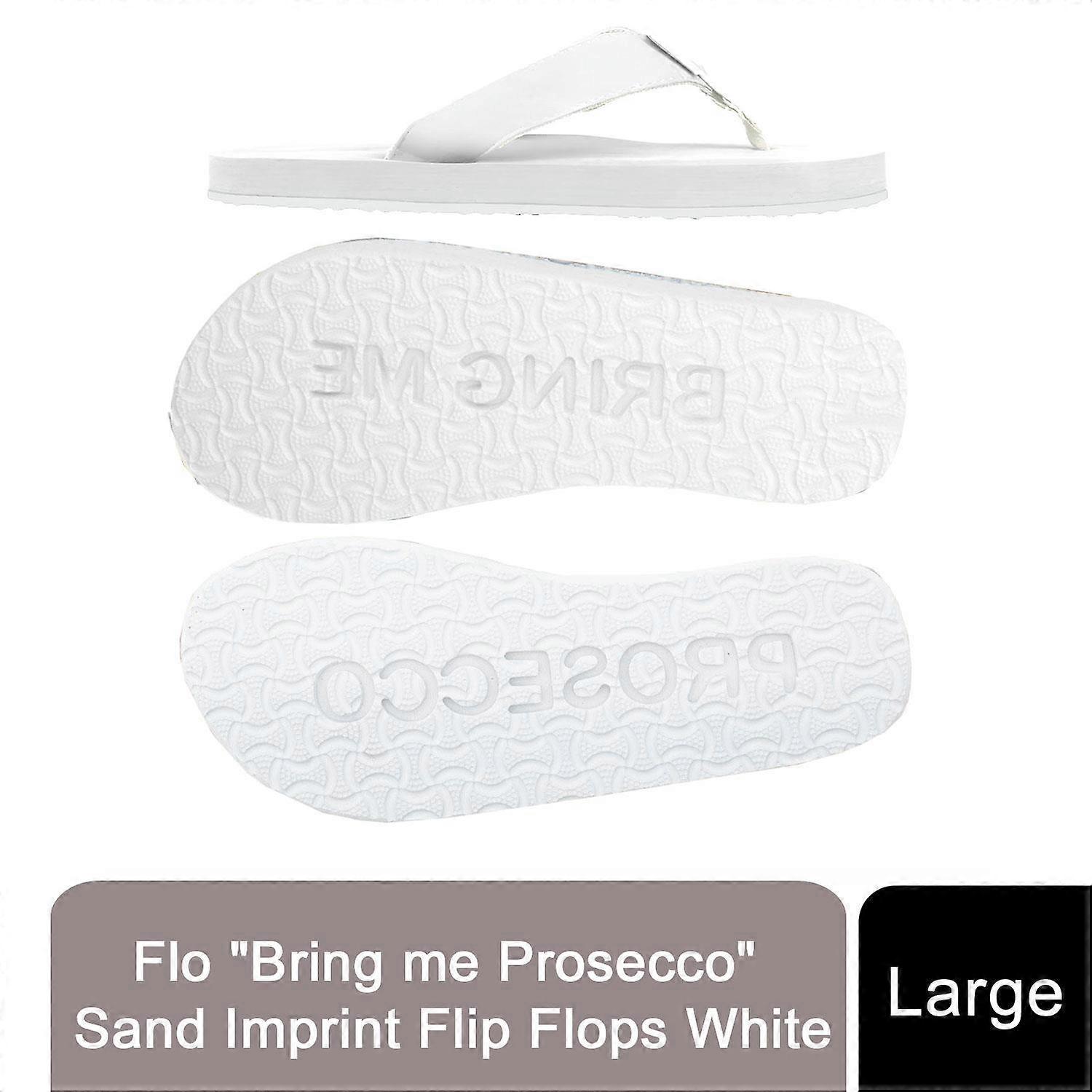 Flo "Bring me Prosecco" Sand Imprint Flip Flops White, Large