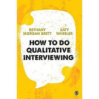 How to Do Qualitative Interviewing