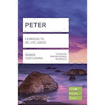 Peter (Lifebuilder Study Guides) Learning to be like Jesus
