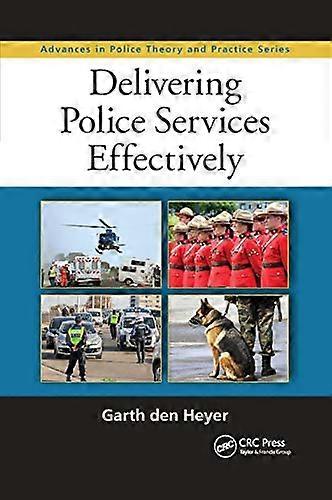 Delivering Police Services Effectively
