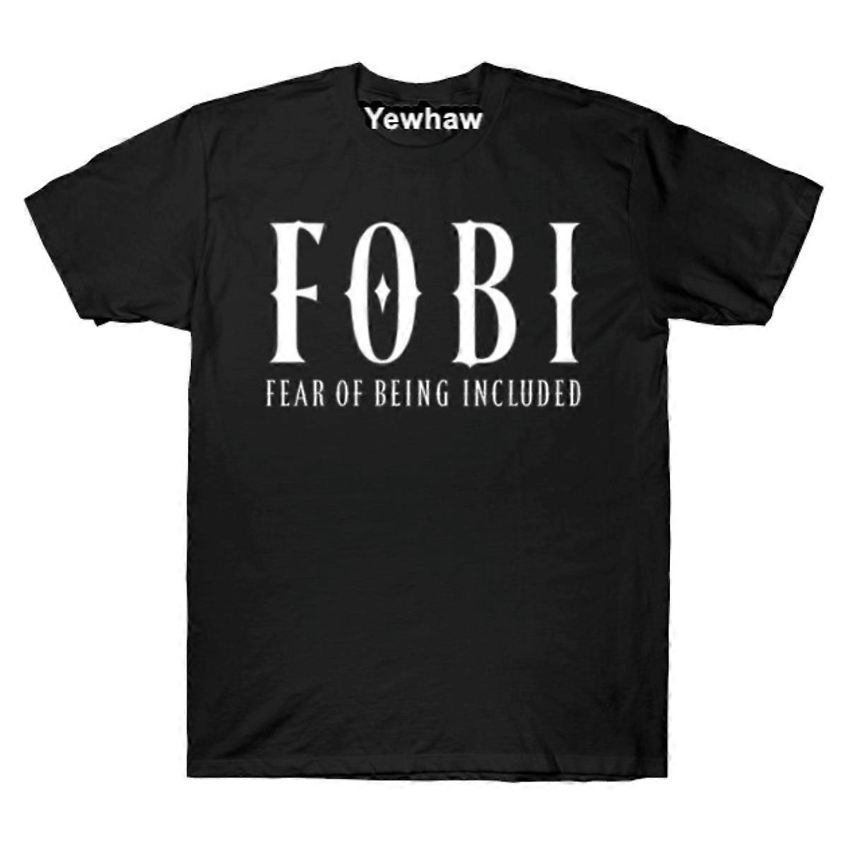 FOBI T-shirt Sarcasm Tee
