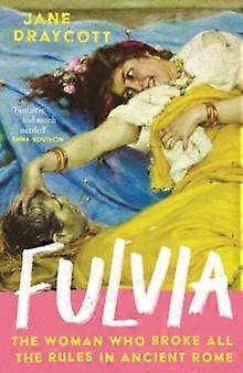 Fulvia by Jane Draycott Hardback Book