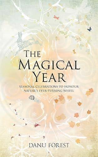 Magical Year by Danu Forest Paperback
