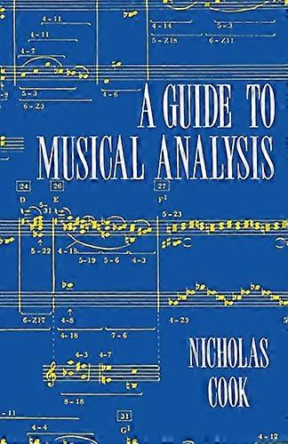 A Guide to Musical Analysis