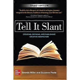 Tell It Slant, Tercera Edición
