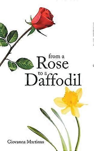 From a Rose to a Daffodil