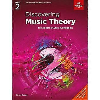 Die Entdeckung der Musiktheorie, Das ABRSM-Arbeitsbuch der Klasse 2 (Theorie-Arbeitsbücher (ABRSM))
