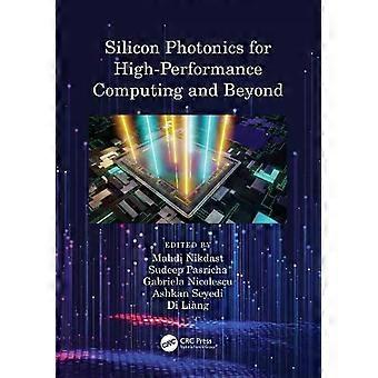 Silicon Photonics For High-performance Computing And Beyond - Taylor & Francis Ltd