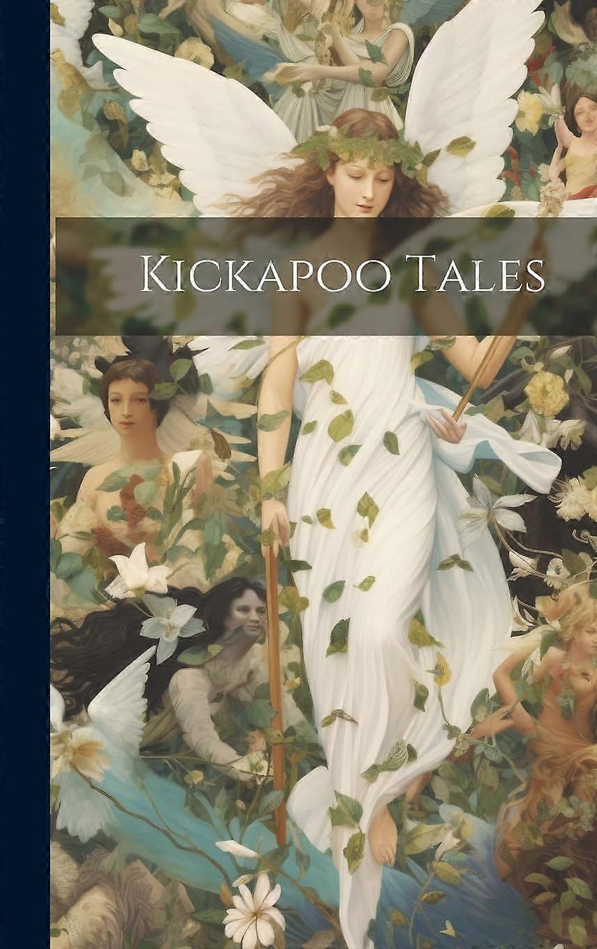 Kickapoo tales